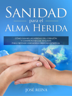 cover image of Sanidad para el Alma Herida
